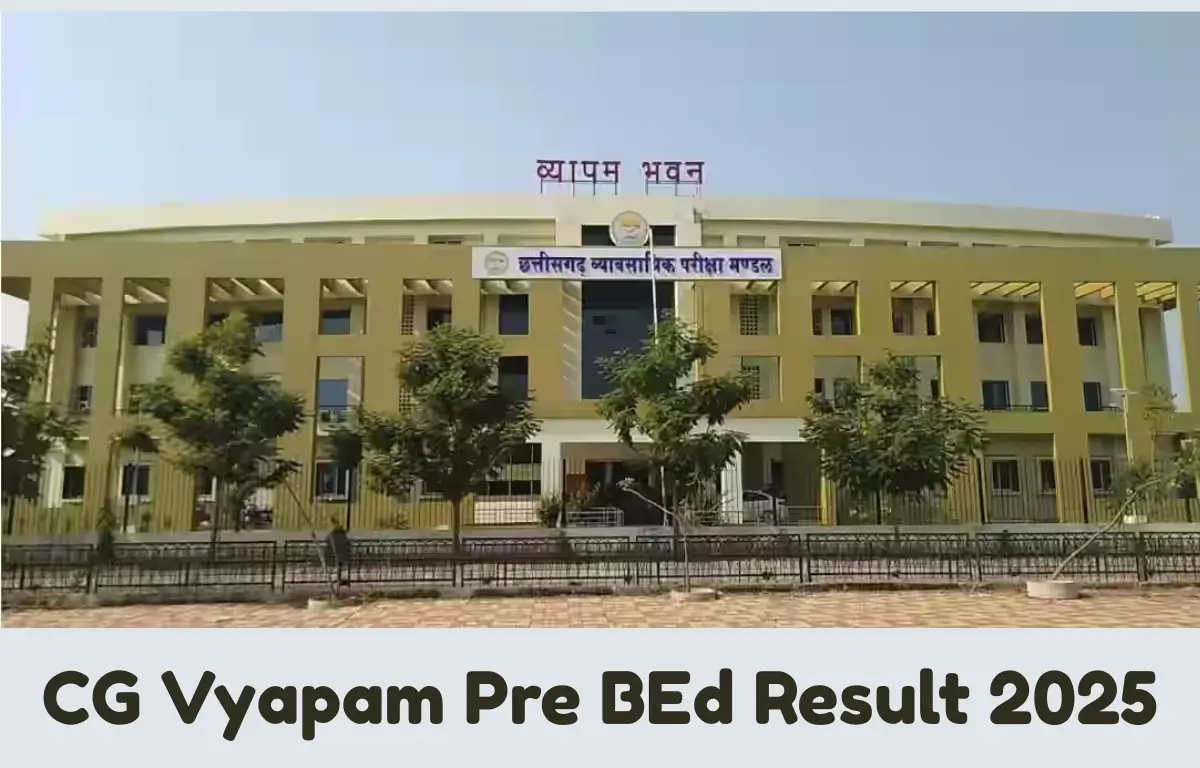 CG Vyapam Pre BEd Result 2025
