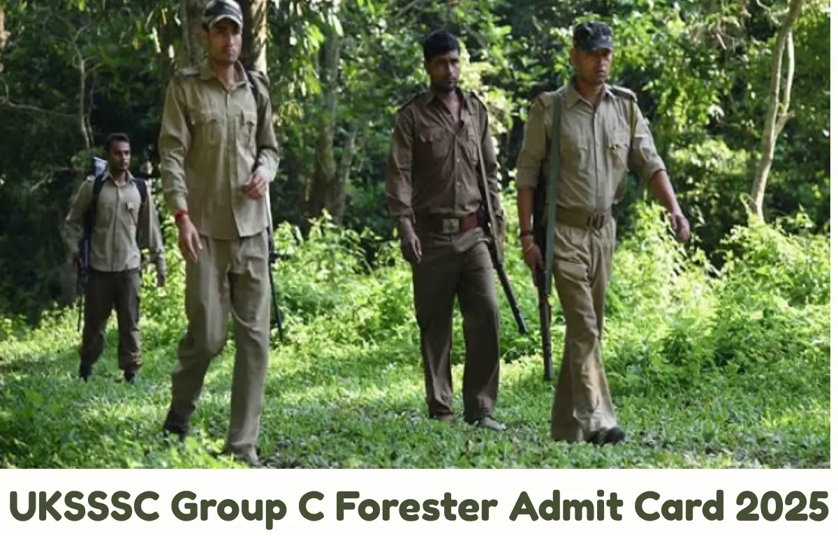 UKSSSC Group C Forester Admit Card 2025