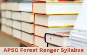 APSC Forest Ranger Syllabus