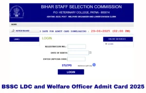 BSSC LDC and Welfare Officer Admit Card 2025