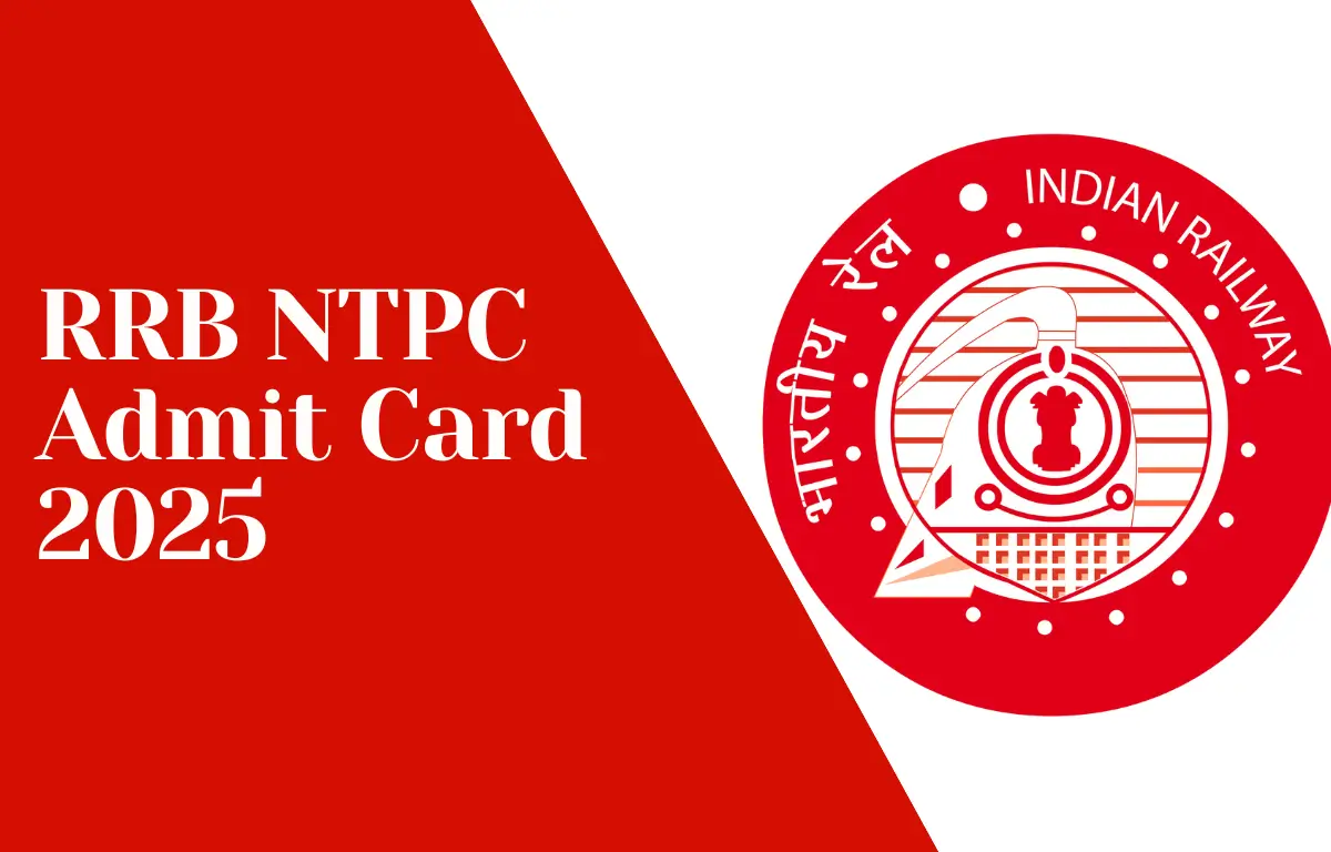 RRB NTPC Admit Card 2025