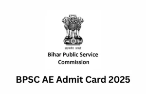 BPSC AE Admit Card 2025