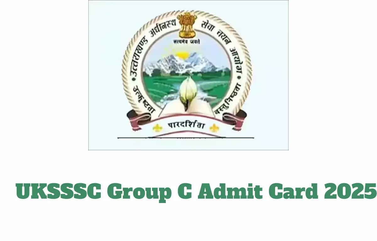 UKSSSC Group C Admit Card 2025