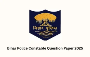 Bihar Police Constable Question Paper 2025