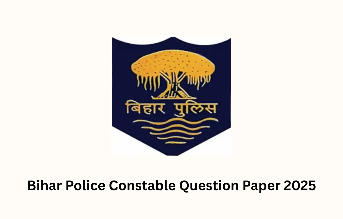 Bihar Police Constable Question Paper 2025