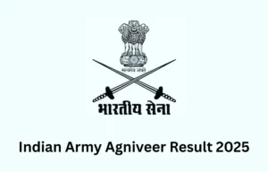 Indian Army Agniveer Result 2025