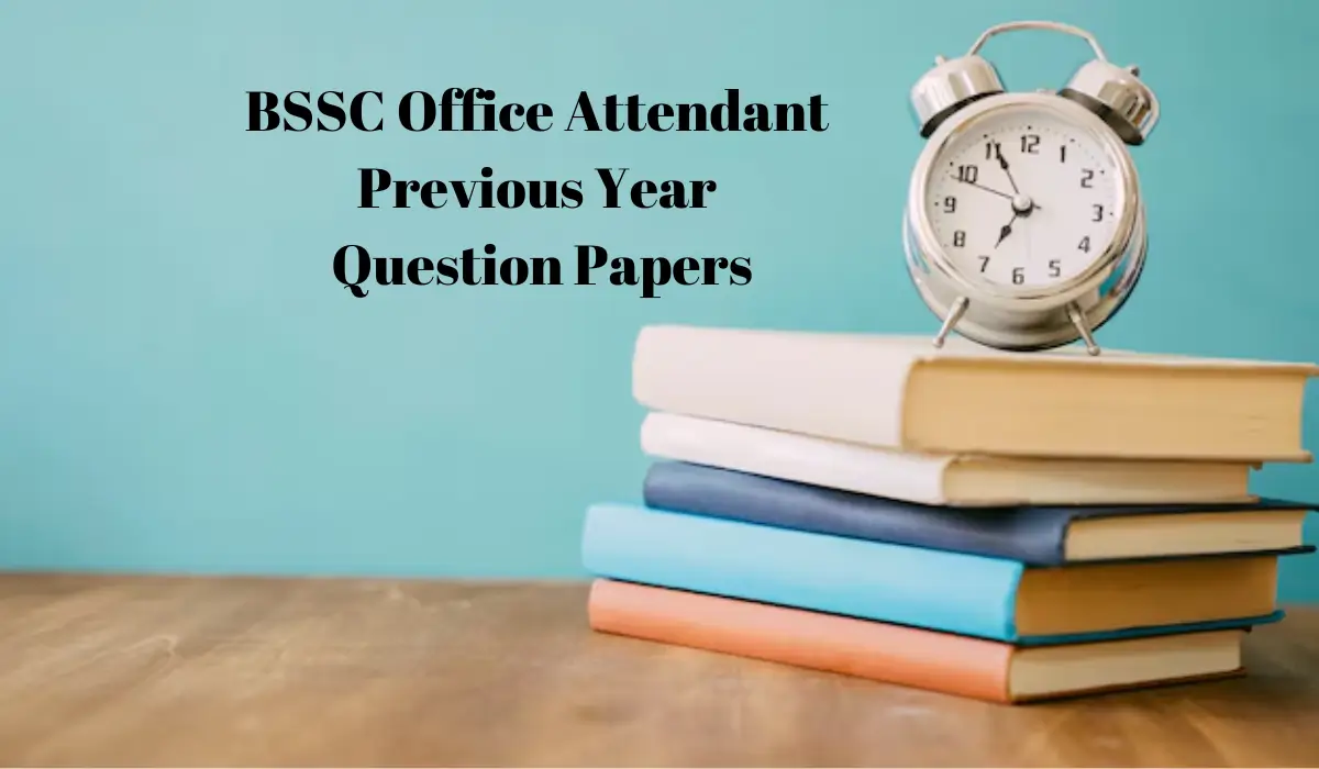 BSSC Office Attendant PYQ