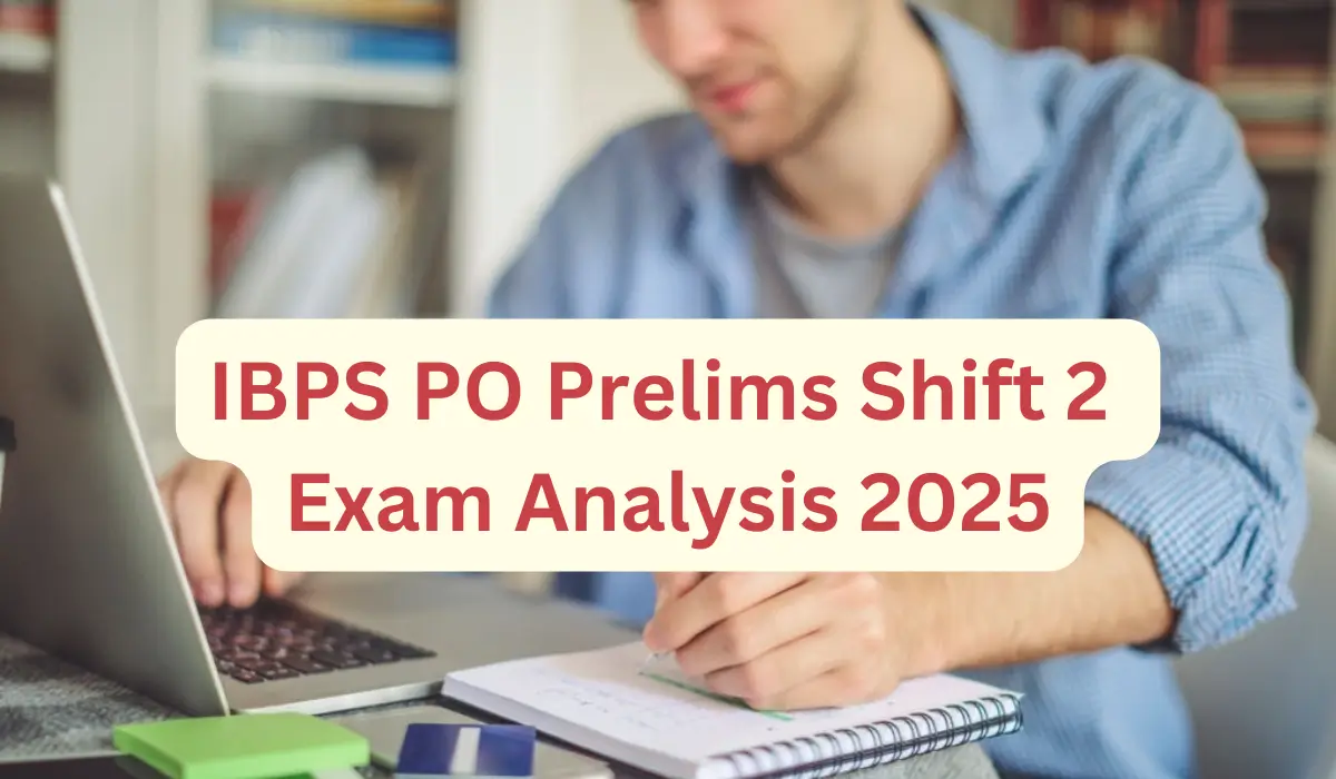 IBPS PO Prelims Shift 2 Exam Analysis 2025