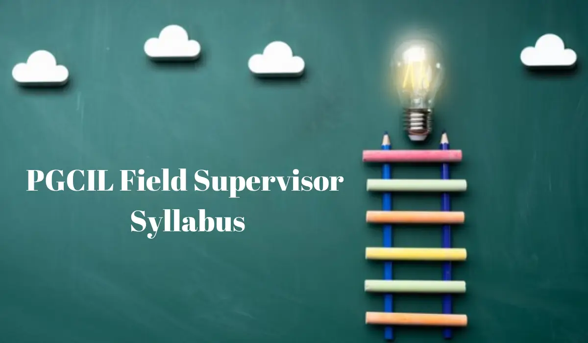 PGCIL Field Supervisor Syllabus