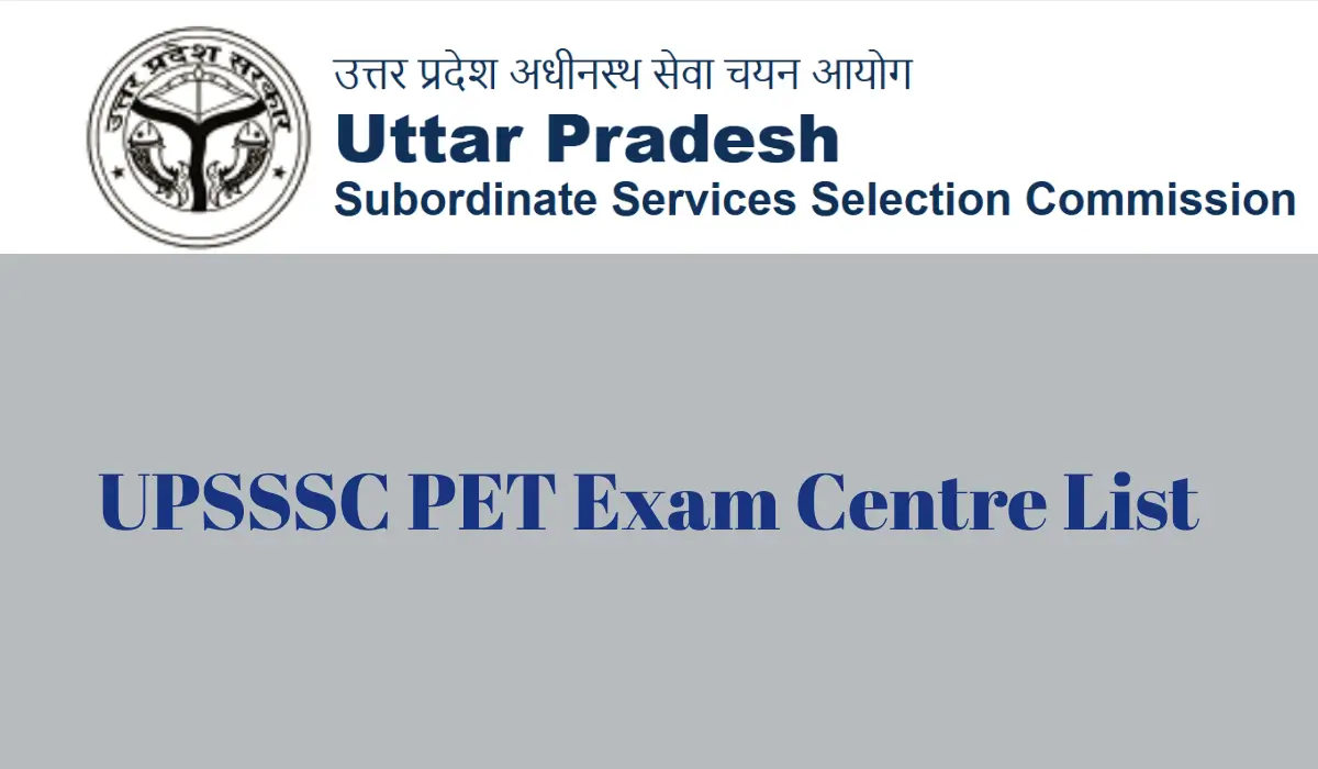 UPSSSC PET Exam Centre list