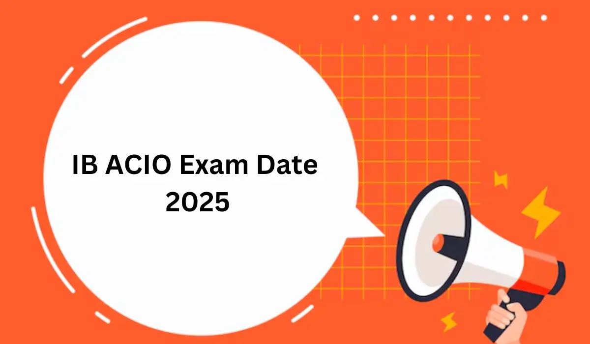 IB ACIO Exam Date 2025