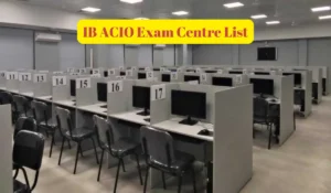 IB ACIO Exam Centre List