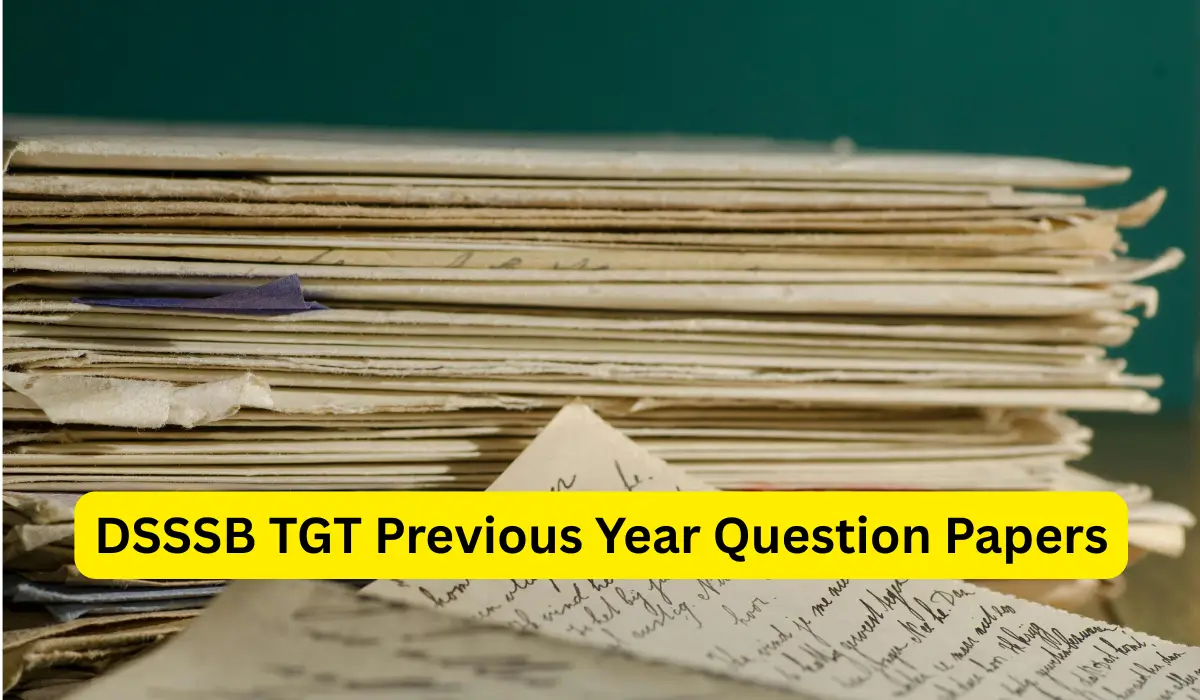 DSSSB TGT Previous Year Question Papers