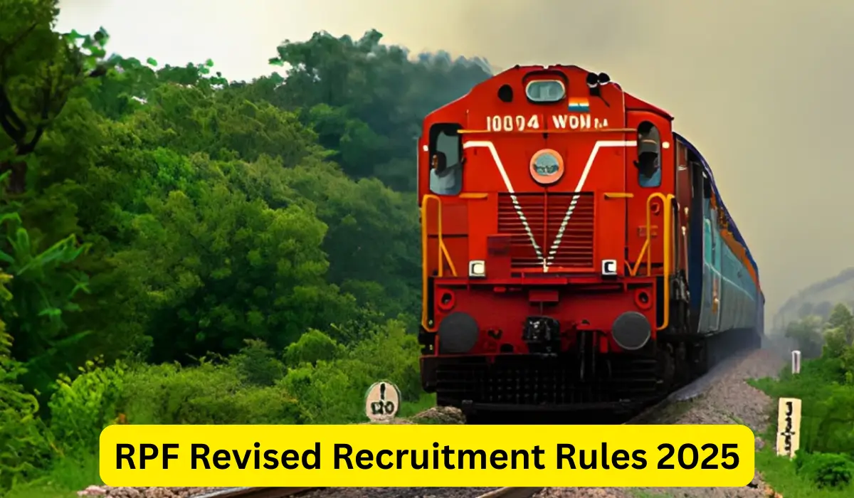 RPF Revised Recruitment Rules 2025