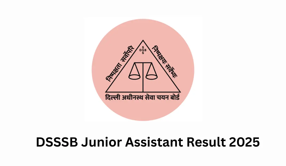 DSSSB Junior Assistant Result 2025