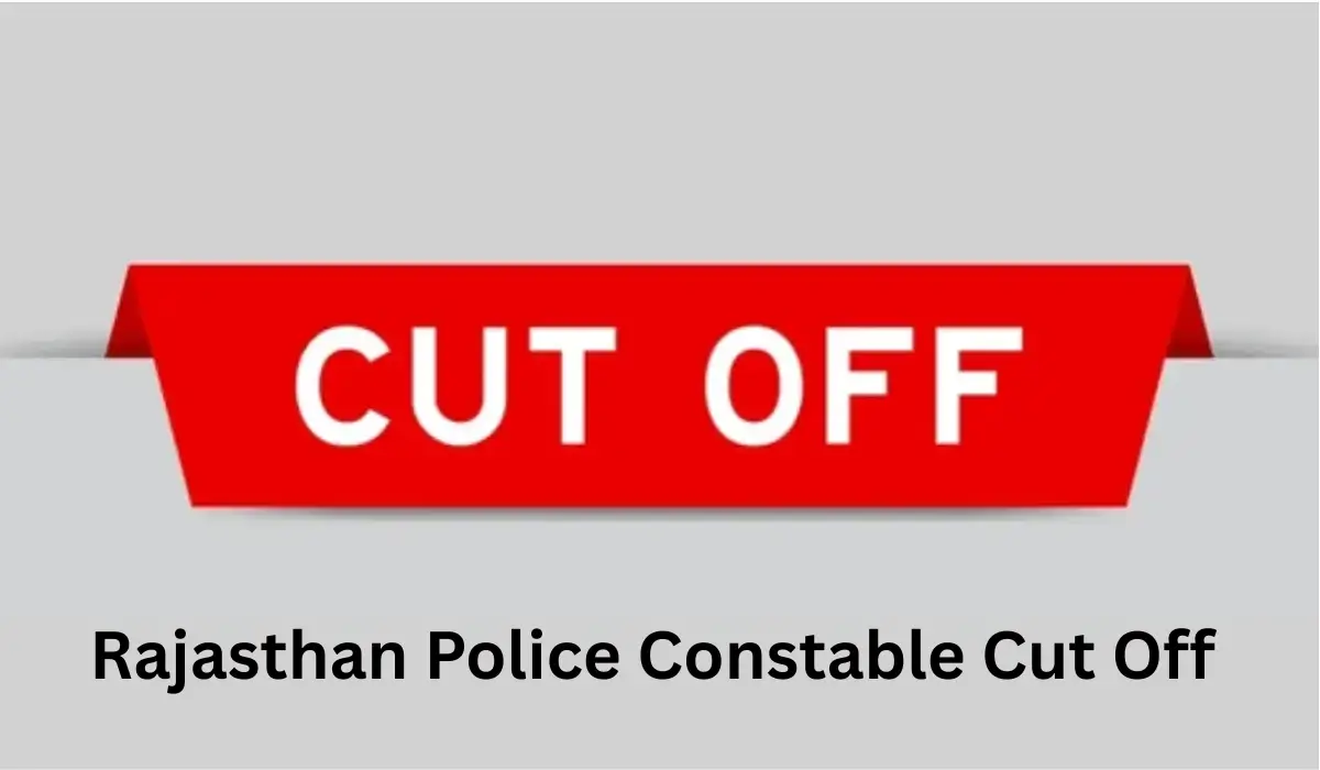 Rajasthan Police Constable Cut Off