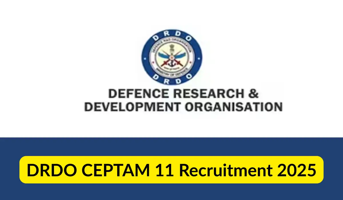 DRDO CEPTAM 11 Recruitment 2025