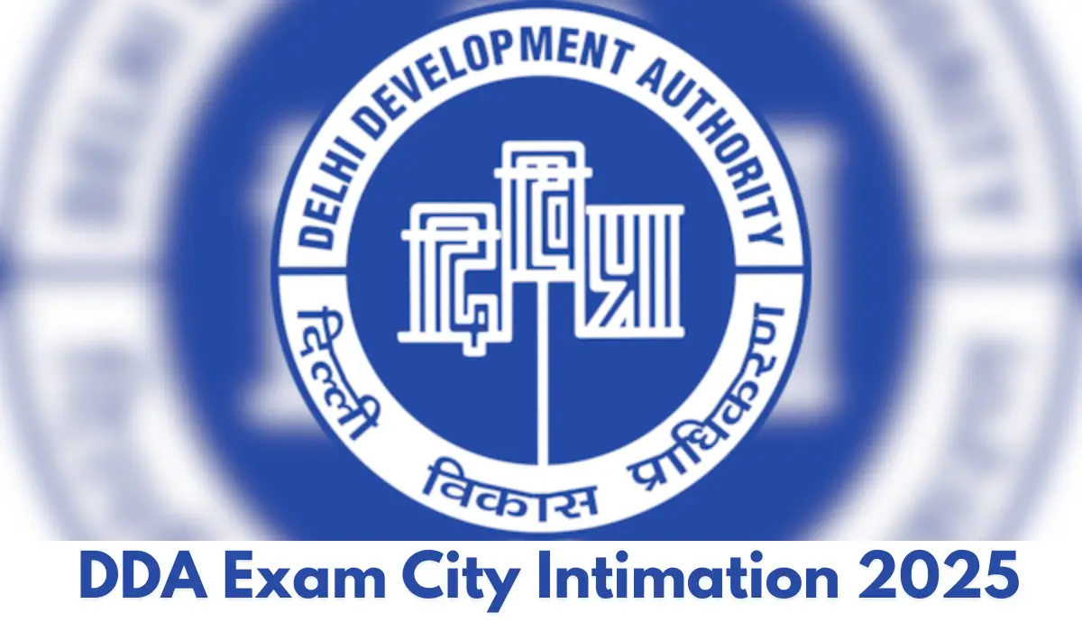 DDA Exam City Intimation 2025