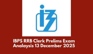 IBPS RRB Clerk Prelims Exam Analysis 2025