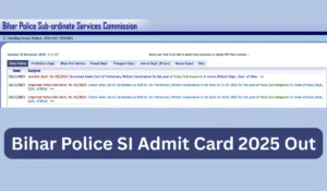 Bihar Police SI Admit Card 2025 Out @bpssc.bihar.gov.in, Download Prelims Hall Ticket