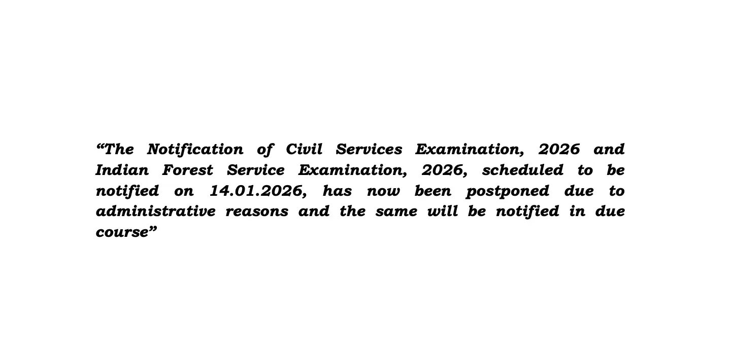 UPSC Notification 2026 Postponed, Check Official Update for CSE & IFS Exams_3.1