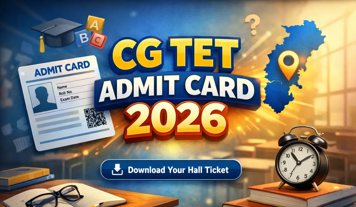 CG TET Admit Card 2026