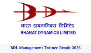 BDL Management Trainee Result 2026