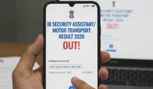 IB Security Assistant Motor Transport Result 2026 Out @mha.gov.in, SA MT Result PDF