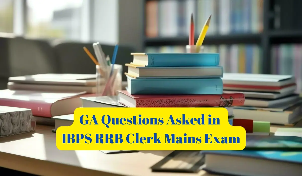 ibps rrb clerk mains ga questions