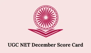 UGC NET December Score Card