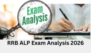 RRB ALP Exam Analysis 2026