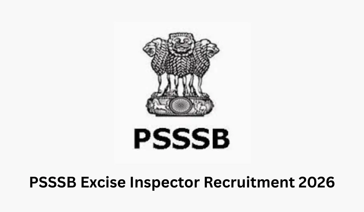 PSSSB Excise Inspector Recruitment 2026