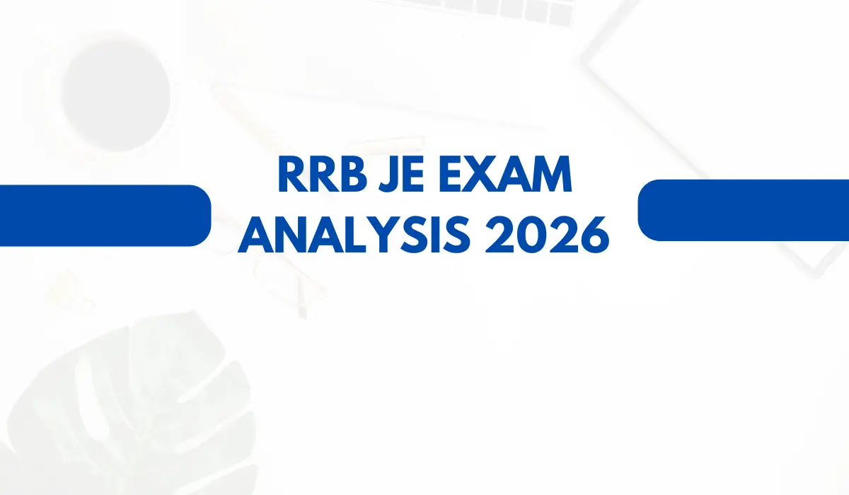 RRB JE Exam Analysis 2026