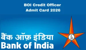Bank of India Credit Officer Admit Card