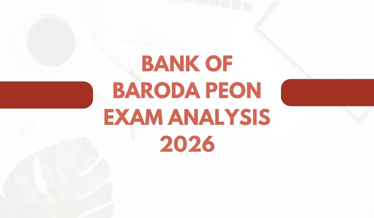 Bank of Baroda Peon Exam Analysis 2026
