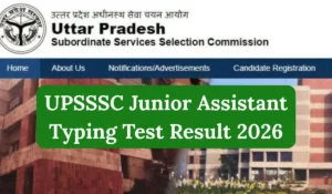 UPSSSC Junior Assistant Typing Test Result 2026