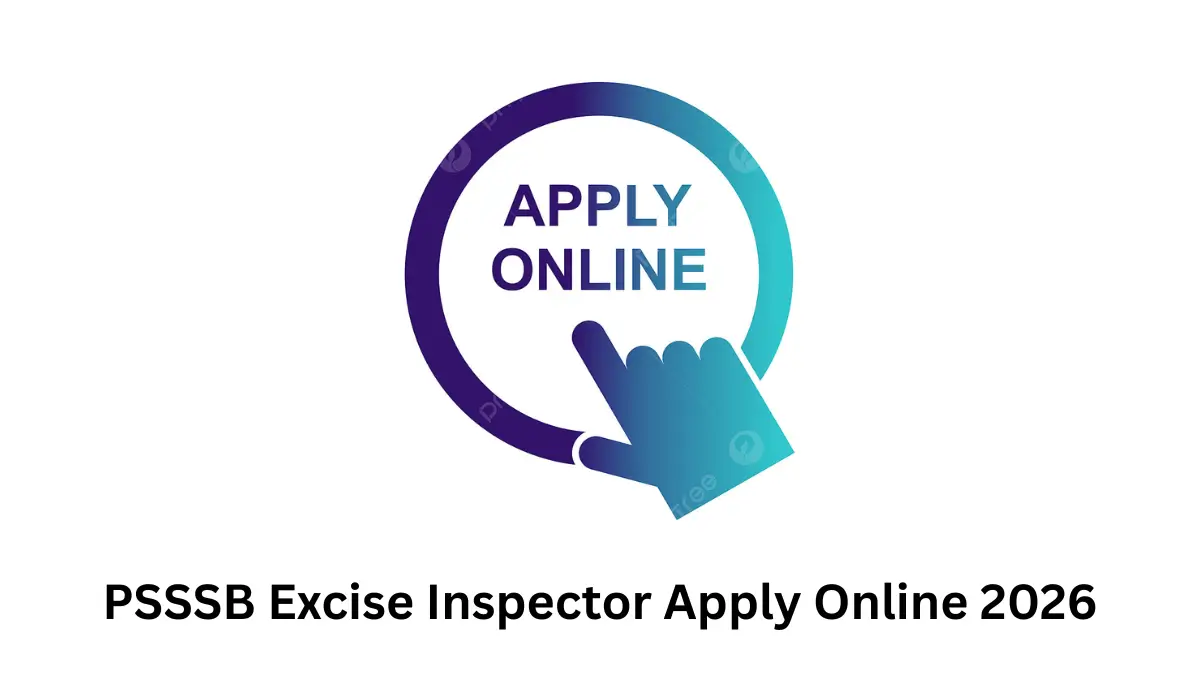 PSSSB Excise Inspector Apply Online 2026