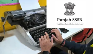 PSSSB Steno Typist Recruitment