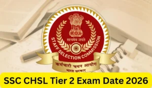 SSC CHSL Tier 2 Exam Date