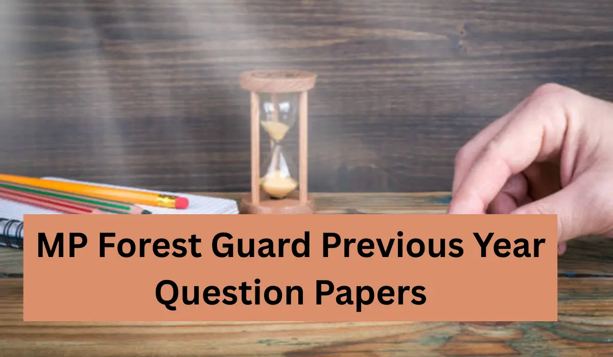 MP Forest Guard Previous Year Question Papers