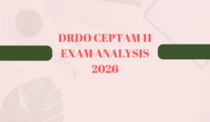 DRDO CEPTAM 11 Exam Analysis 2026