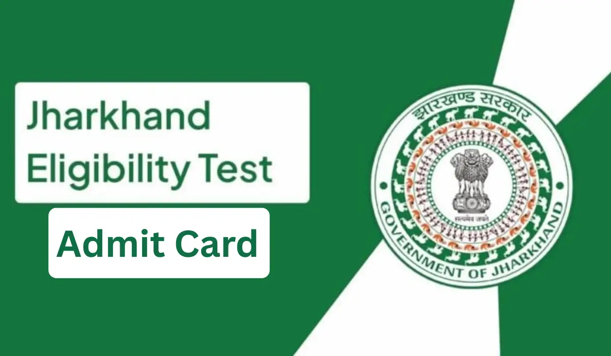 Jharkhand Eligibility Test Admit Card