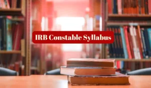 IRB Constable Syllabus