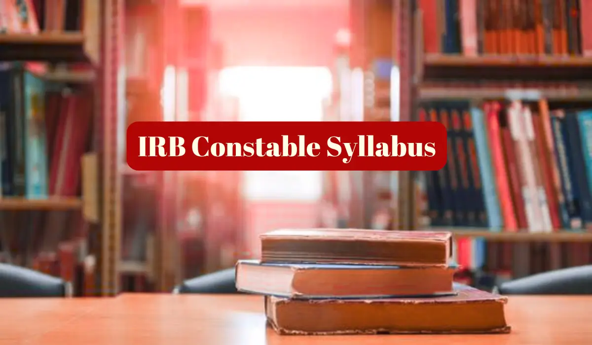 IRB Constable Syllabus