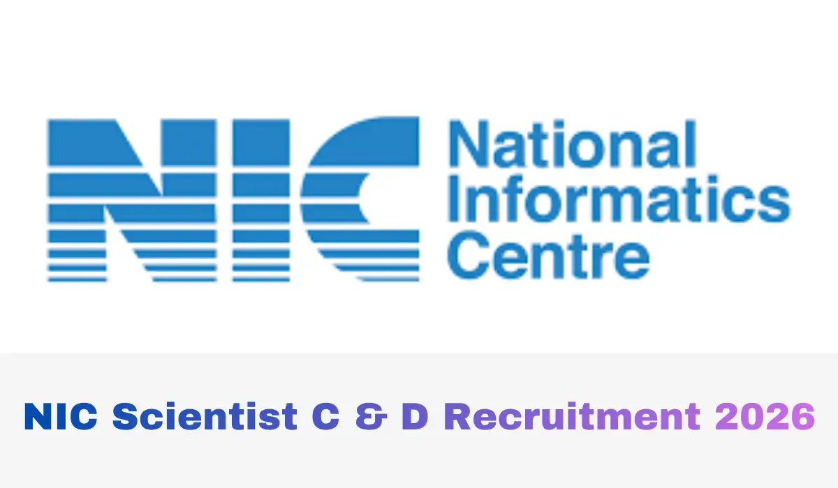NIC Scientist C and D Recruitment 2026