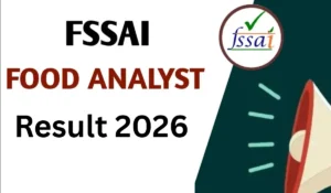 FSSAI Food Analyst Result 2026