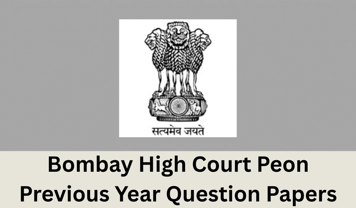 Bombay High Court Peon Previous Year Question Papers