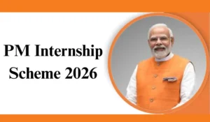 PM Internship Scheme 2026
