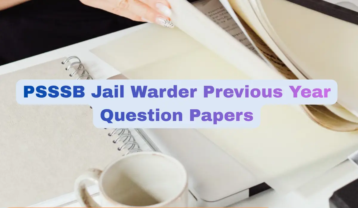 PSSSB Jail Warder Previous Year Question Papers