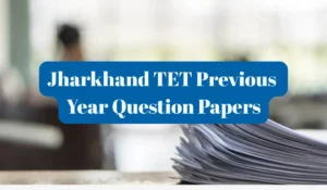 jharkhand tet previous year papers